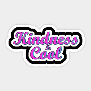 Kindnes Is Cool Vapor Sticker